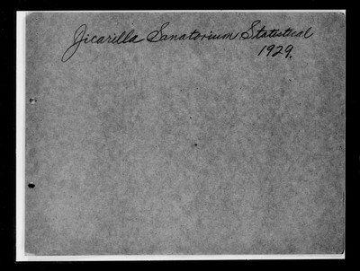 Jicarilla Sanatorium Statistical Report, 1929